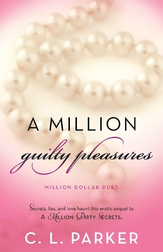 A Million Guilty Pleasures: Million Dollar Duet(2 Million Dollar Duet)