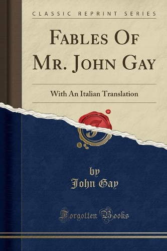 Fables of Mr. John Gay