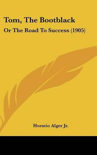 Tom, The Bootblack: Or The Road To Success (1905)(English)