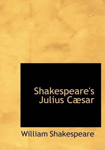 Shakespeare's Julius Caesar