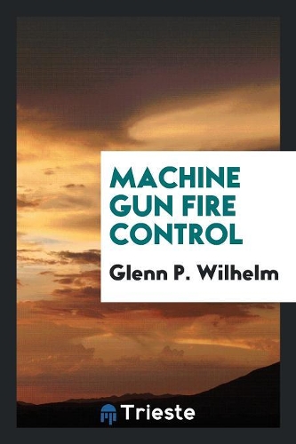 Machine Gun Fire Control