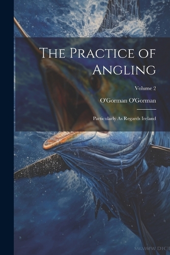 The Practice of Angling
