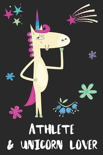 Athlete & Unicorn Lover