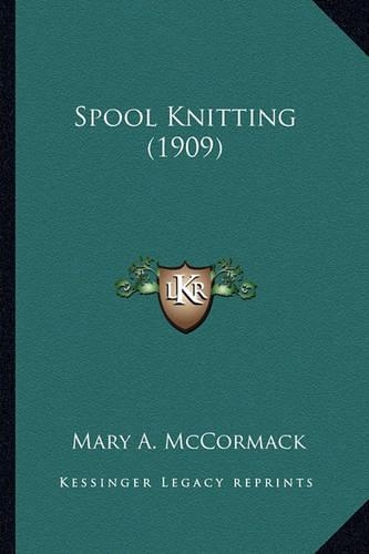 Spool Knitting (1909)