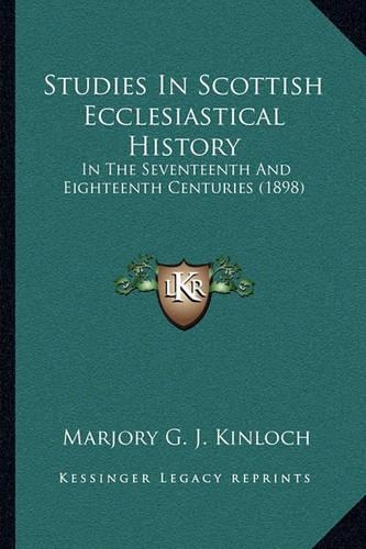 Studies In Scottish Ecclesiastical History