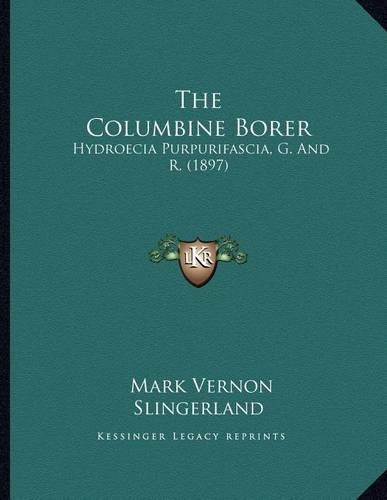 The Columbine Borer