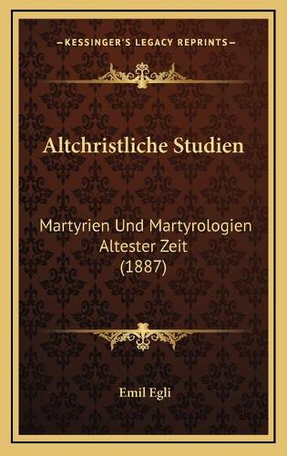 Altchristliche Studien