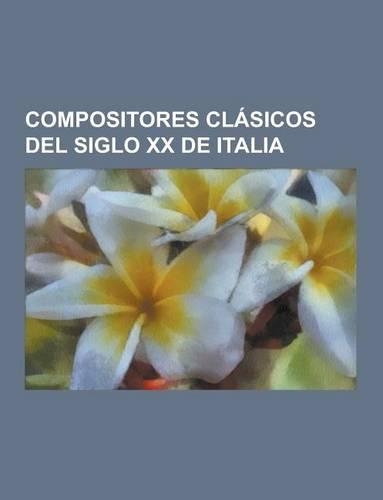 Compositores Clasicos del Siglo XX de Italia