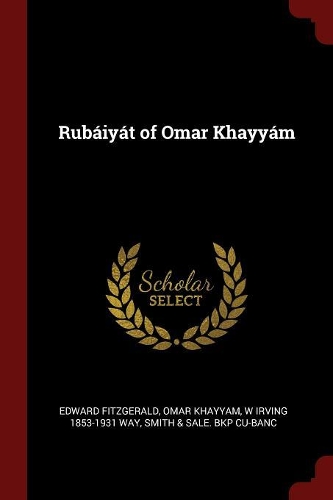 Rubáiyát of Omar Khayyám