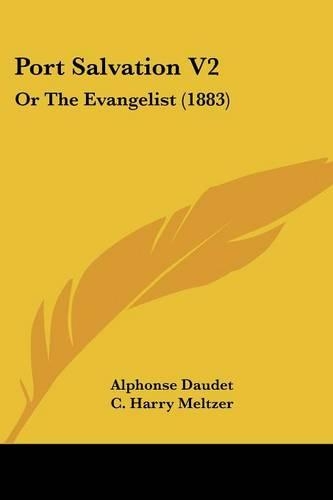 Port Salvation V2: Or The Evangelist (1883)