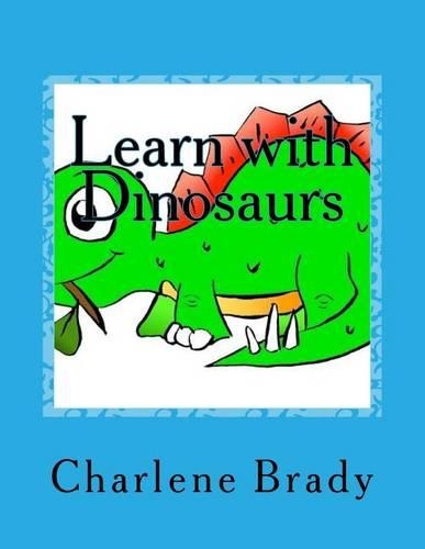 Learn with Dinosaurs: (English)