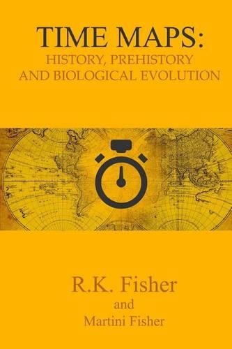 History, Prehistory and Biological Evolution: (Time Maps)