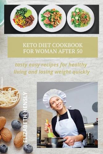 Keto Diet Cookbook for Women After 50