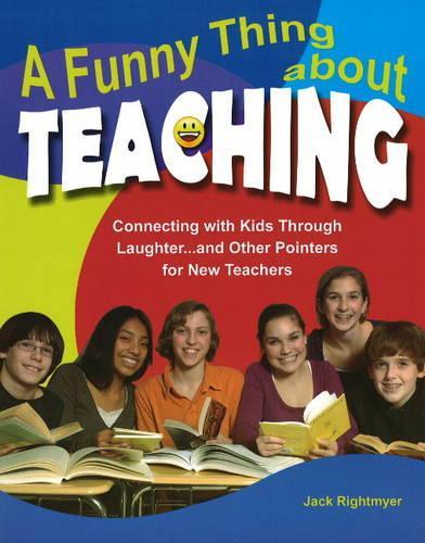 A Funny Thing About Teaching
