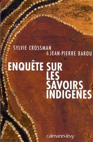 Enquete Sur Les Savoirs Indigenes