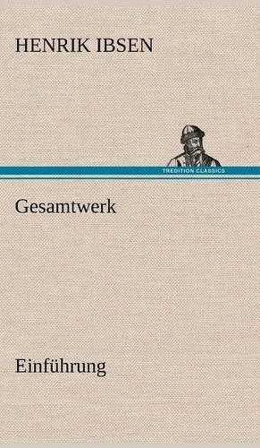 Gesamtwerk - Einfuhrung: (German)