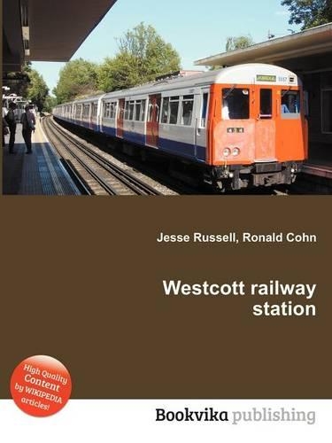 Westcott Railway Station: (English)