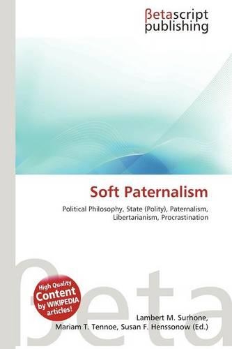 Soft Paternalism
