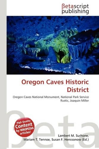 Oregon Caves Historic District: (English)