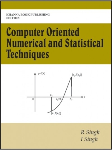 Computer Oriented Numerical & Statistical Techniques