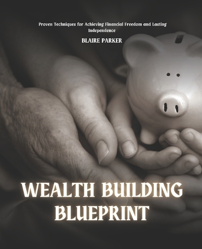 Wealth Building Blueprint
