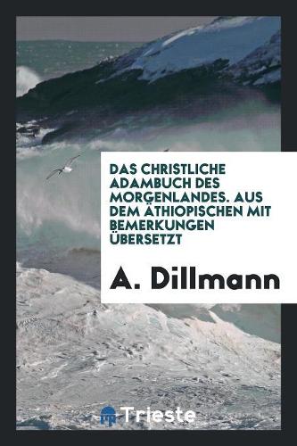 Das Christliche Adambuch Des Morgenlandes