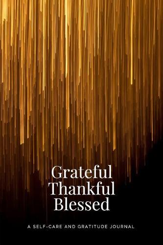 Grateful Thankful Blessed