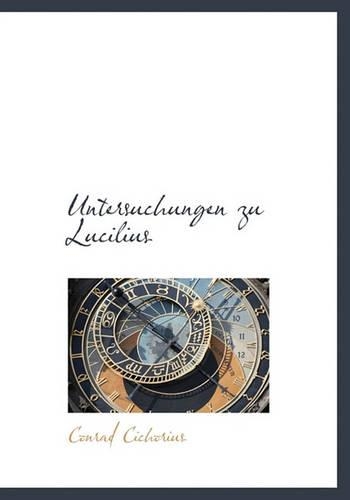 Untersuchungen Zu Lucilius