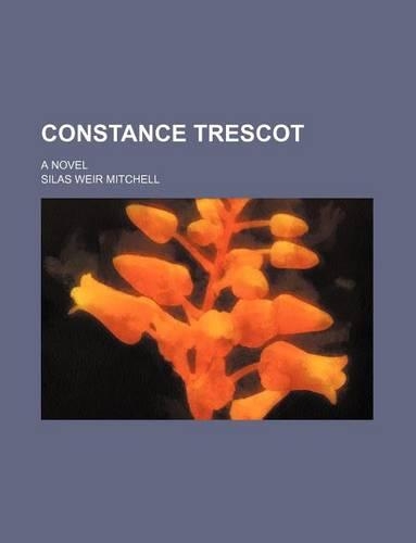 Constance Trescot; A Novel
