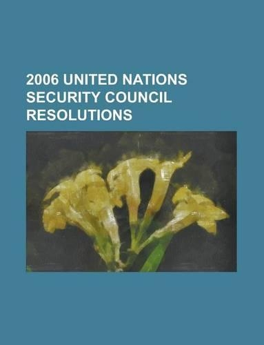 2006 United Nations Security Council Resolutions