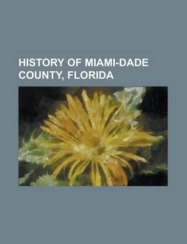 History of Miami-Dade County, Florida