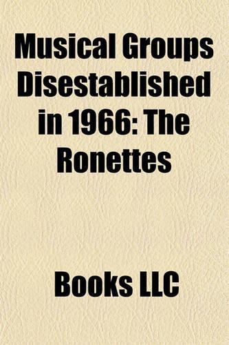 Musical Groups Disestablished in 1966