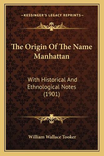 The Origin Of The Name Manhattan