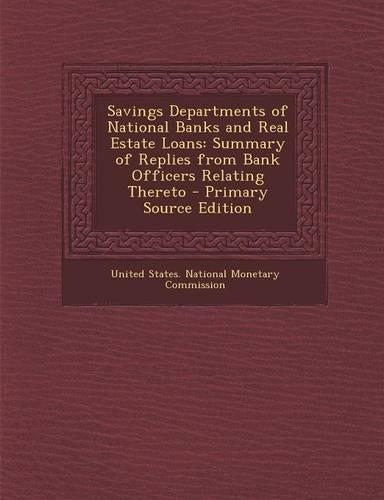 Savings Departments of National Banks and Real Estate Loans