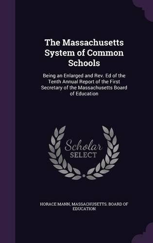 The Massachusetts System of Common Schools