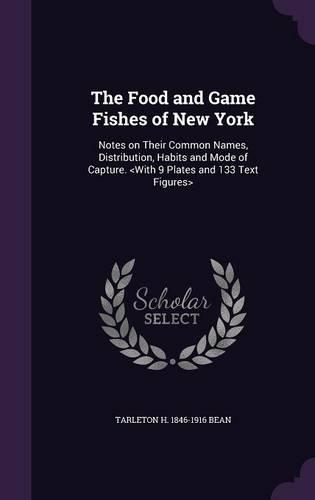 The Food and Game Fishes of New York
