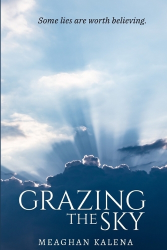 Grazing the Sky