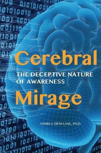 Cerebral Mirage