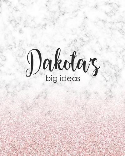 Dakota's Big Ideas