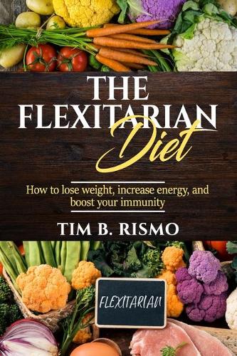 The Flexitarian Diet
