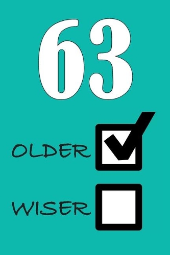 63 Older Wiser