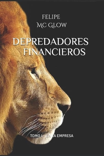 Depredadores Financieros
