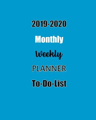 2019-2020 Monthly Weekly Planner to Do List