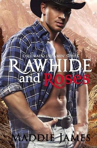 Rawhide and Roses