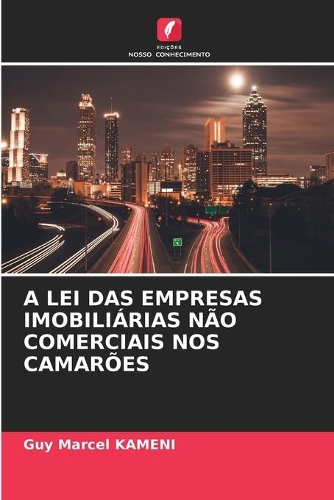 A Lei Das Empresas Imobiliárias Não Comerciais Nos Camarões