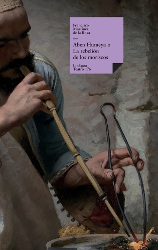 Aben Humeya o La rebelión de los moriscos