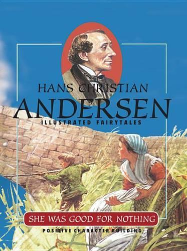 She Was Good for Nothing