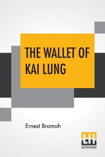 The Wallet Of Kai Lung