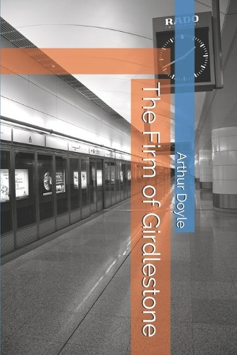 The Firm of Girdlestone