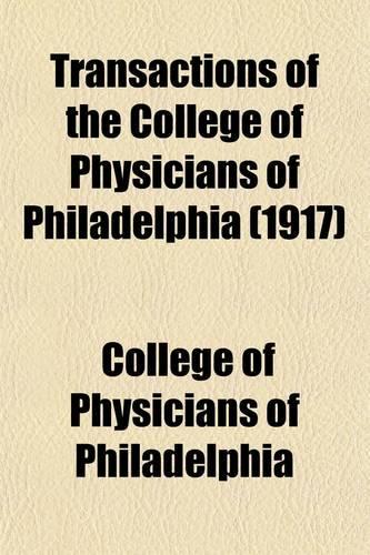 Transactions of the College of Physicians of Philadelphia